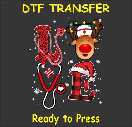 "LOVE DTF Transfer featuring a festive reindeer and holiday design for healthcare professionals"