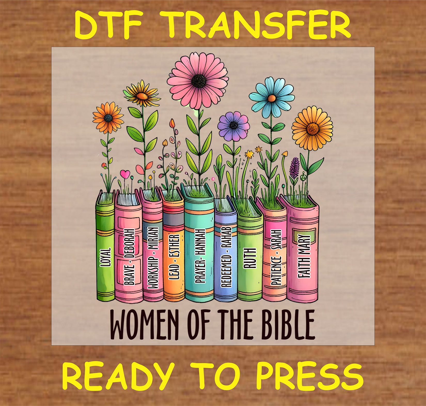 "Women of the Bible DTF Transfer with colorful books and flowers representing biblical women"