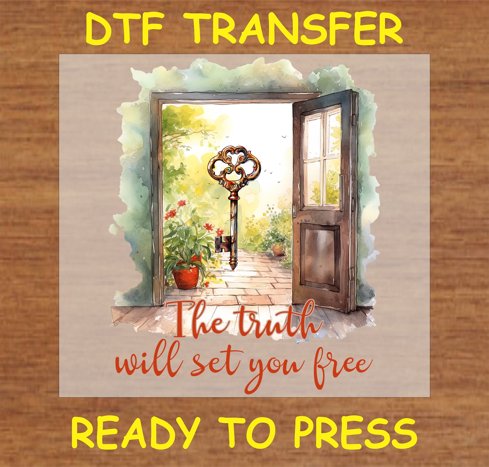 "The Truth Will Set You Free DTF Transfer with a golden key, open door, and garden design"