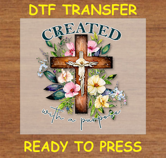 "Created with a Purpose DTF Transfer featuring a floral cross design"