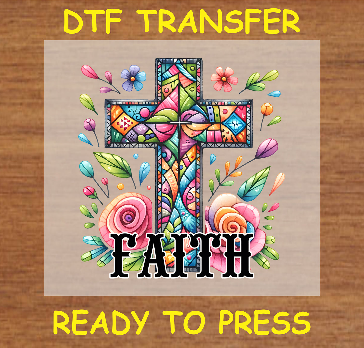 "Faith DTF Transfer featuring a colorful cross with flowers and leaves design."