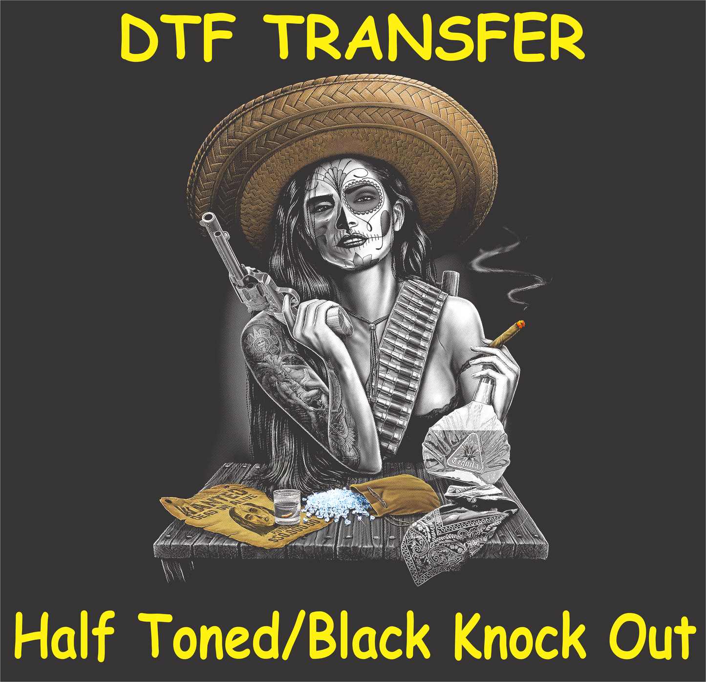 Sugar skull DTF transfer featuring a woman wearing a sombrero, holding a rifle, with tequila and gun items on a black background