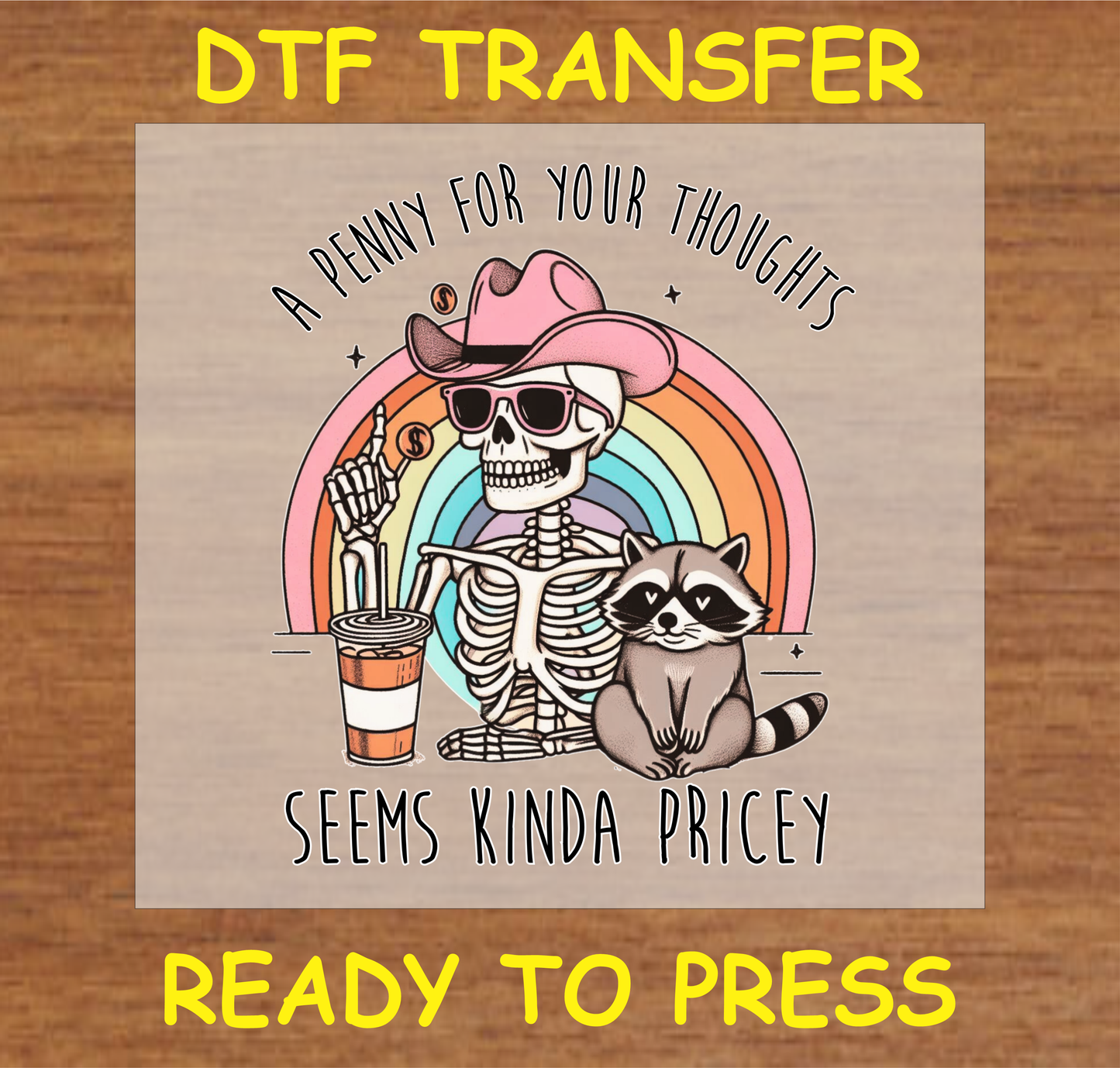 A Penny For Your Thoughts Dtf Transfer - Ready To Press A1711