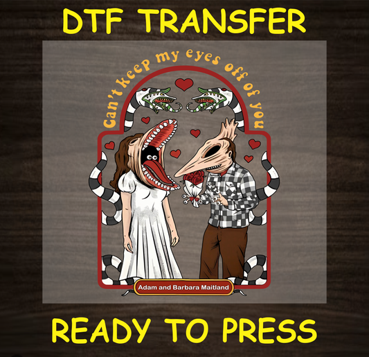 Cant Keep My Eyes Off Of You Dtf Transfer - Ready To Press A1778