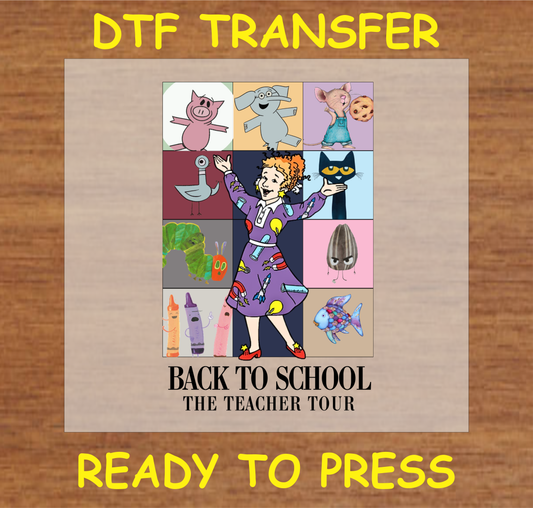 Back to School: The Teacher Tour DTF transfer with a colorful teacher and classroom-themed elements, ready to press

