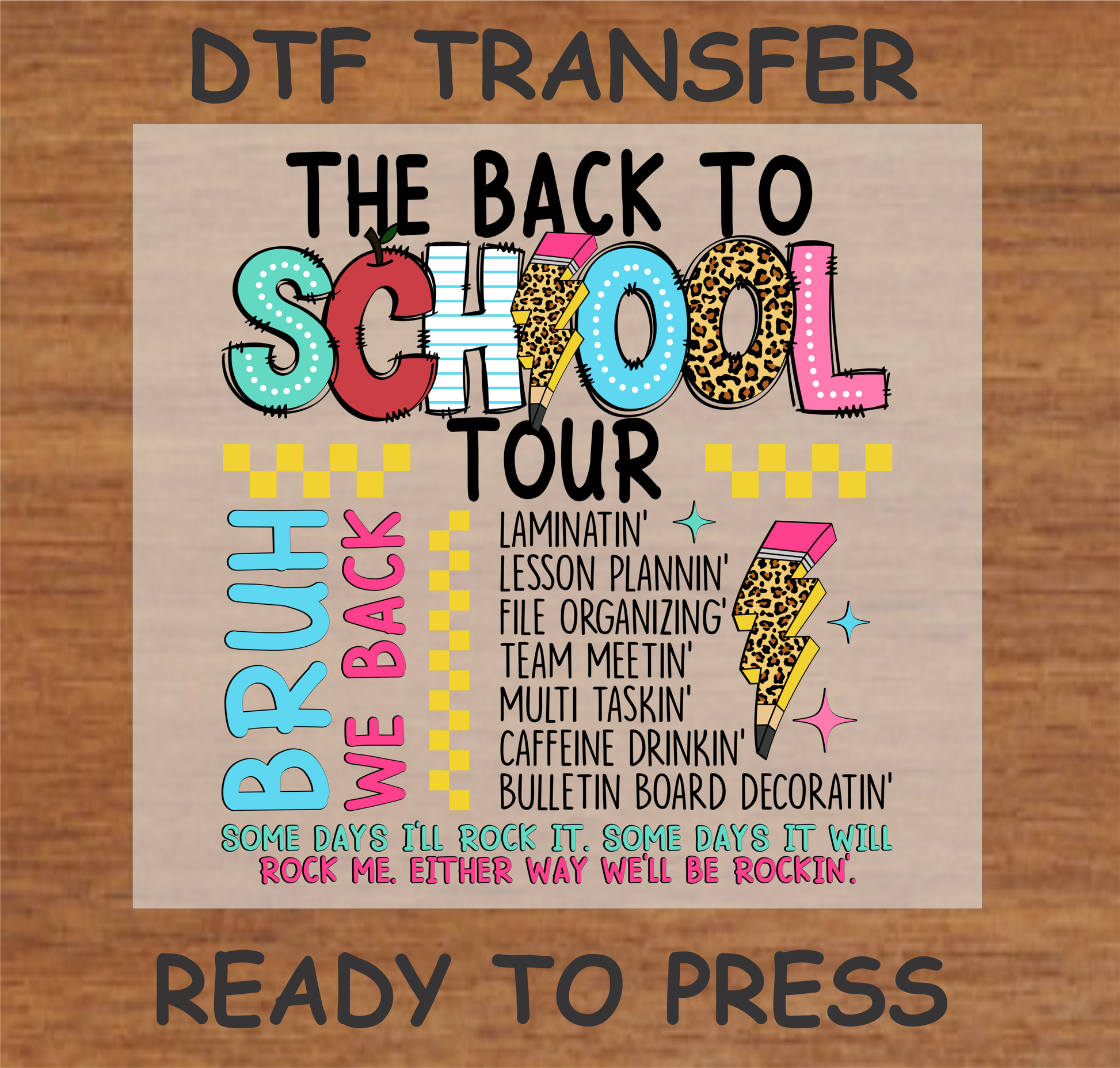 Fun and energetic 'The Back to School Tour' DTF transfer with vibrant graphics and playful text highlighting the hustle of teaching. Perfect for creating custom t-shirts that celebrate the busy, rewarding life of educators. Ready to press and ideal for back-to-school apparel.