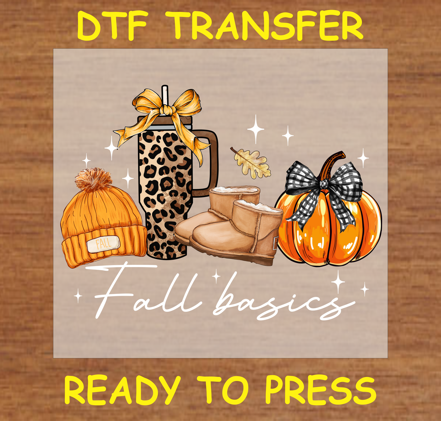 Fall Basics ( White Letters) DTF Transfer A2004