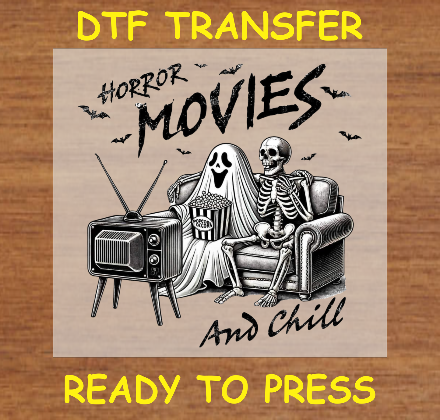 Horror Movies and Chill DTF Transfer A2008