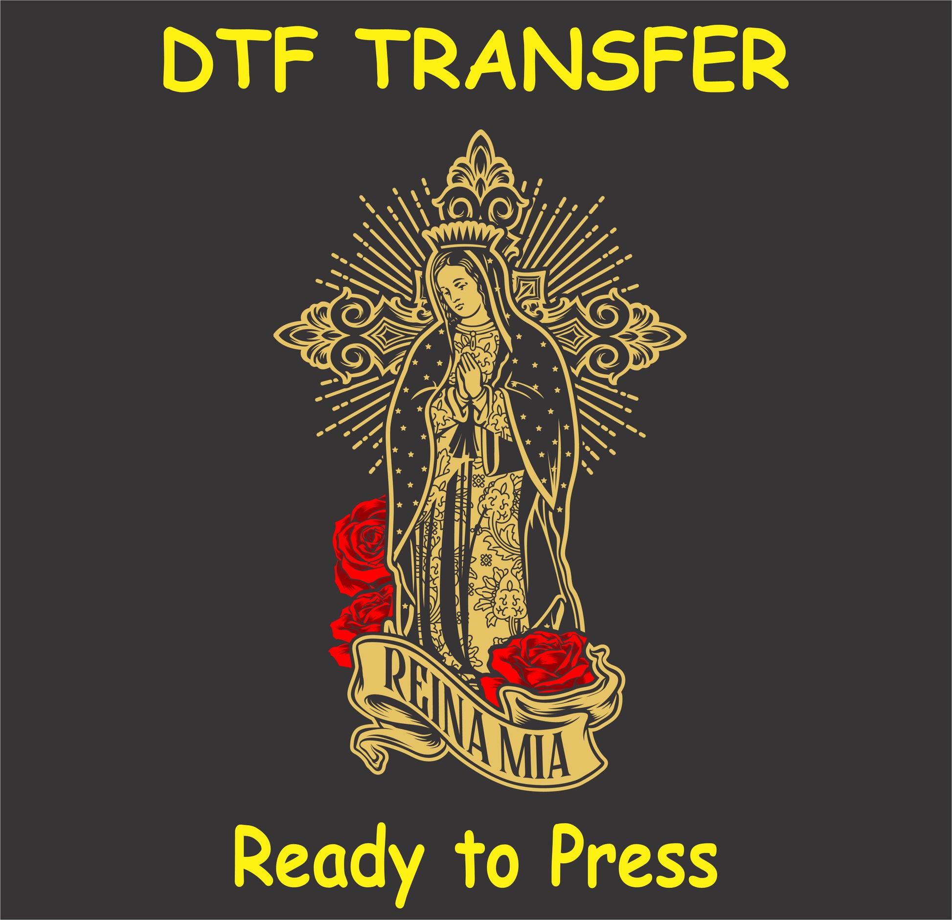 "Reina Mia DTF Transfer featuring the Virgin Mary and roses design for faith-based apparel"