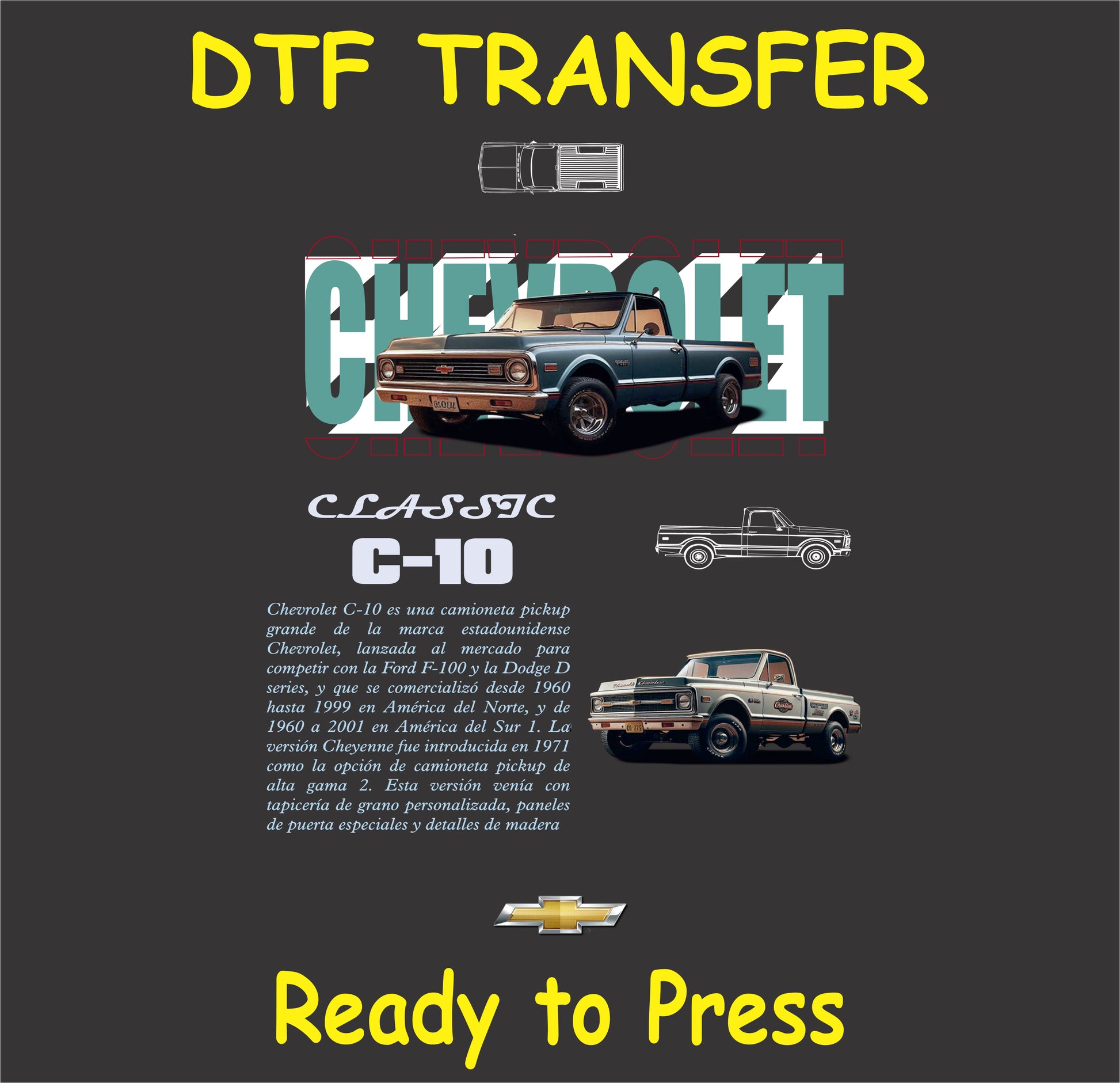 "DTF transfer design featuring a C-10 pickup truck ready for application"