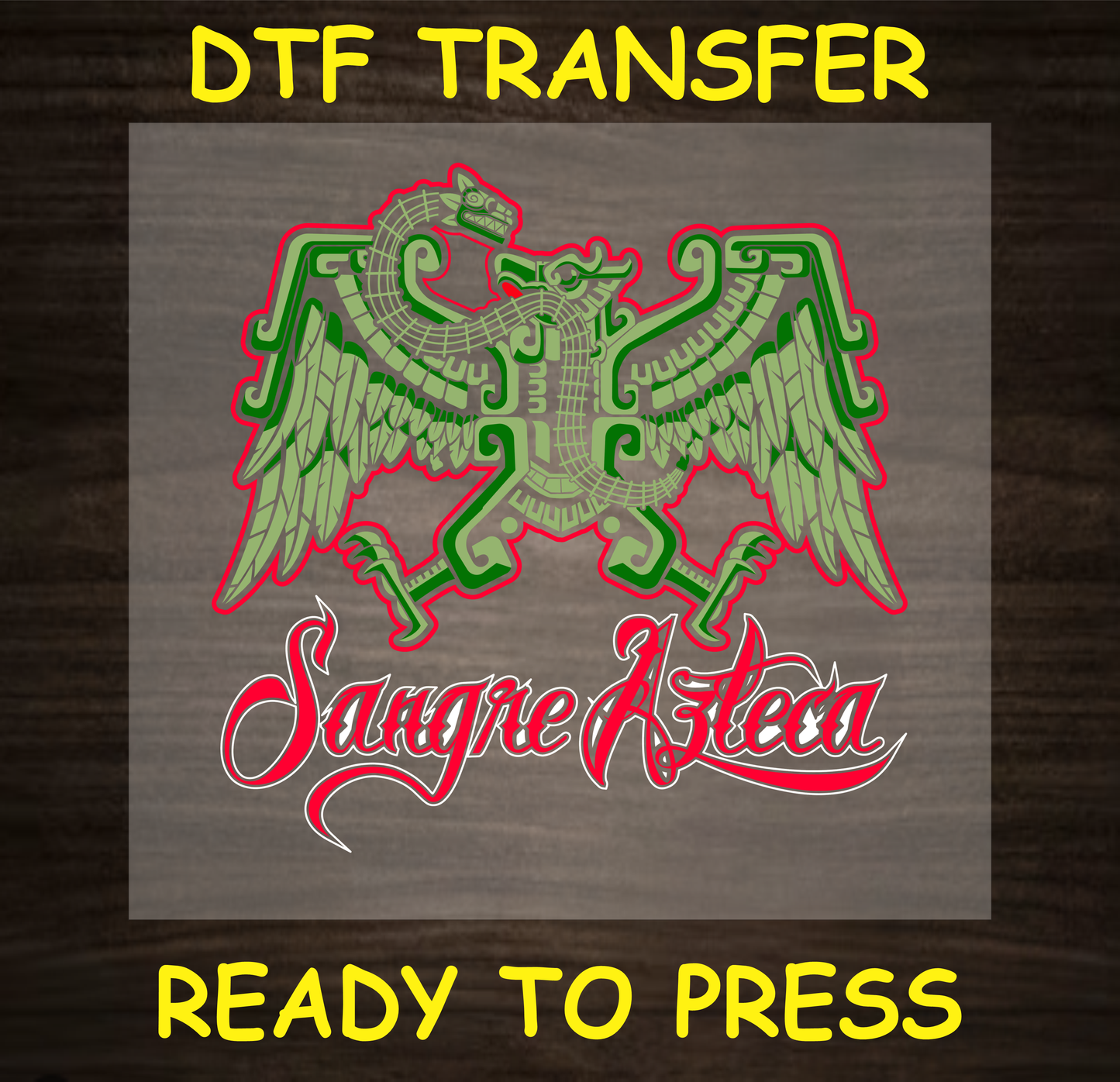 Sangre Azteca DTF transfer featuring an Aztec-inspired eagle, ready to press

