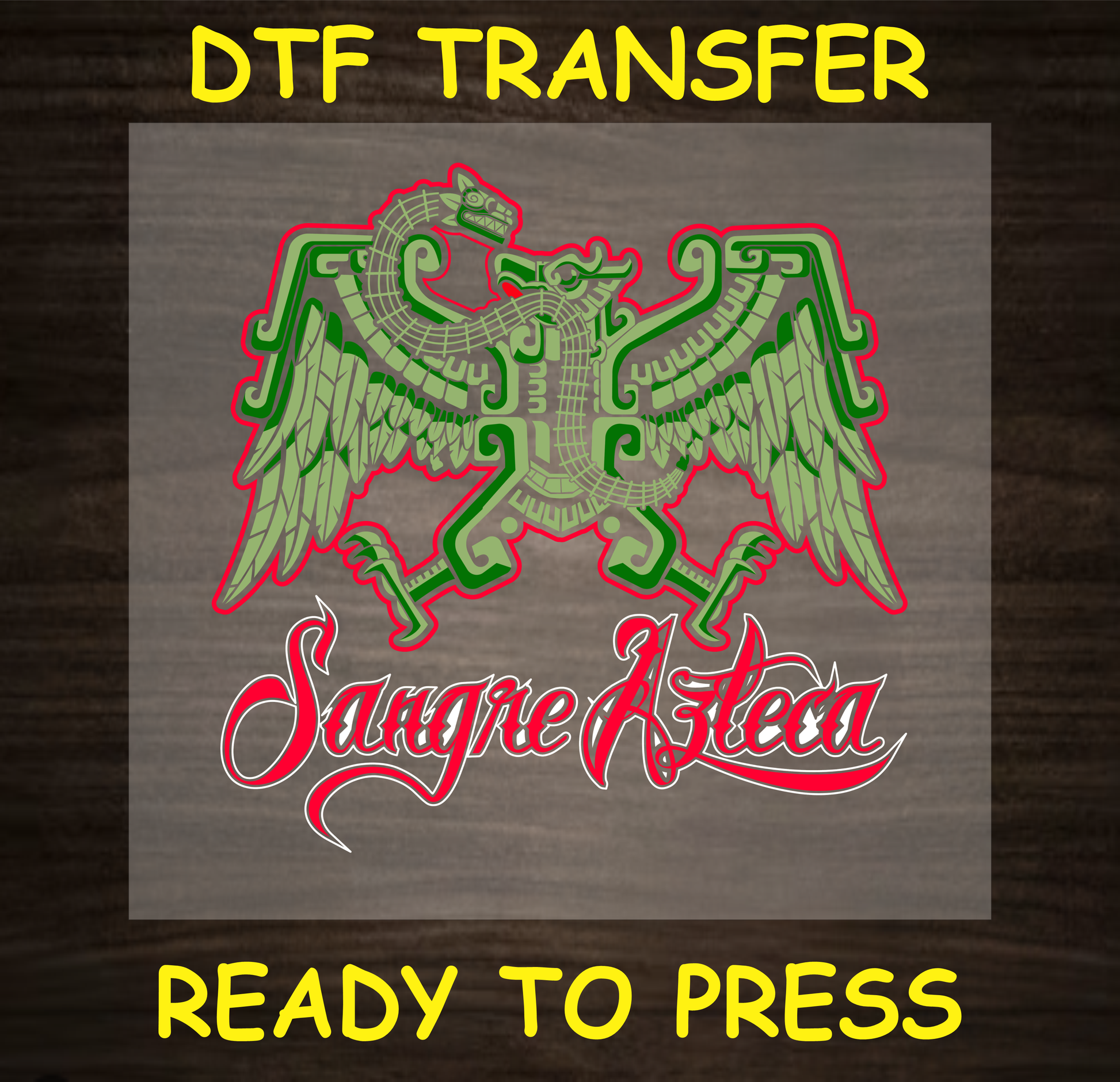 Sangre Azteca DTF transfer featuring an Aztec-inspired eagle, ready to press

