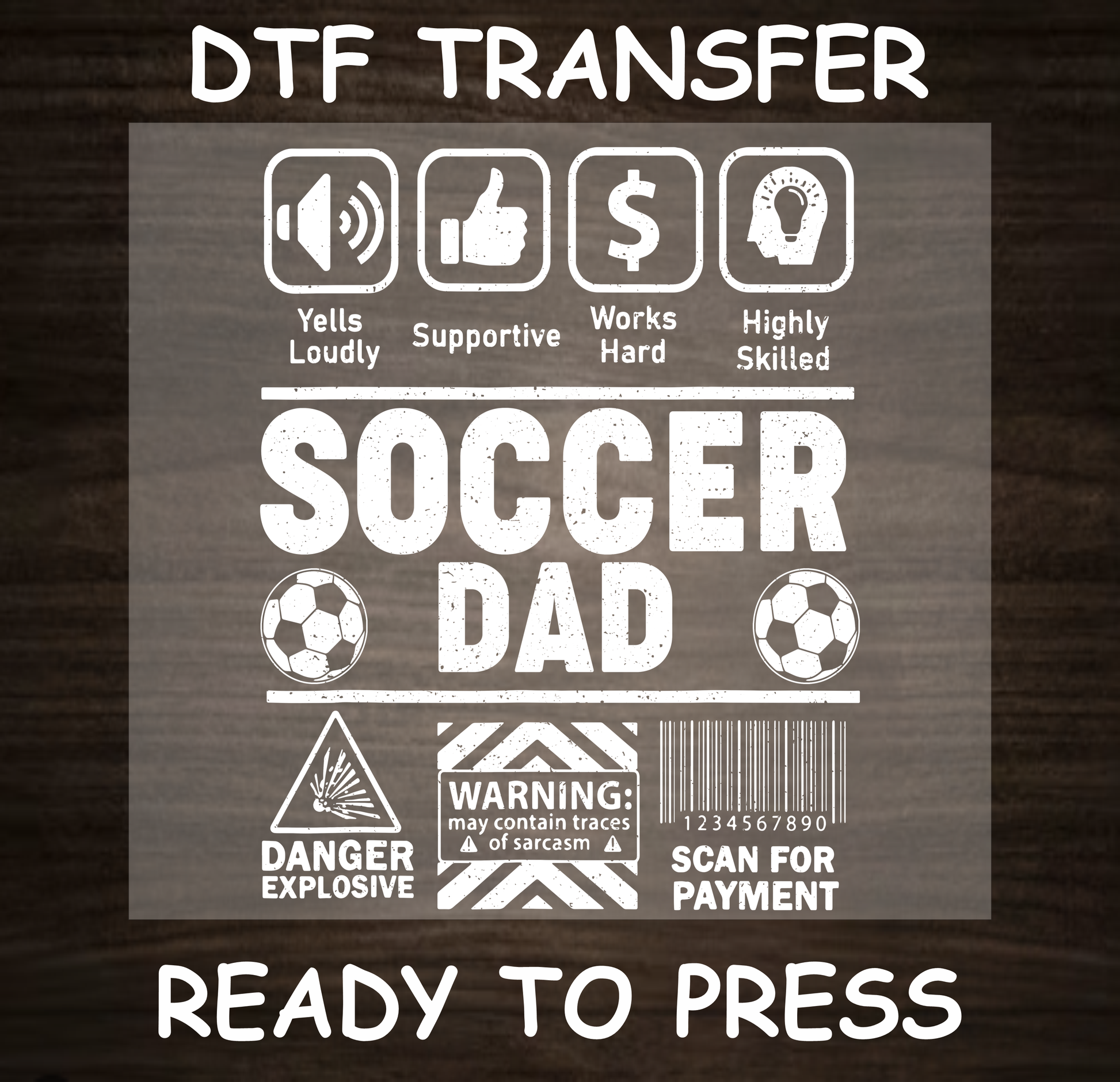 DTF Transfer Soccer Dad Design with Icons, Ready to Press