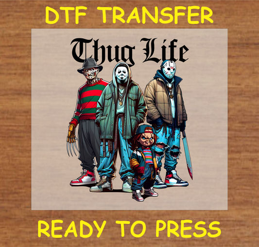 DTF Transfer Thug Life Design with Iconic Horror Characters, Ready to Press