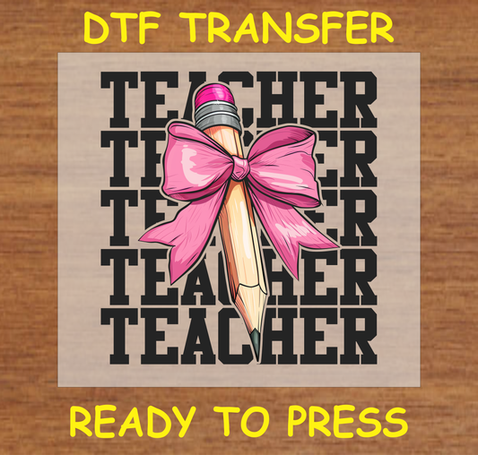 "Teacher Pencil with Bow DTF Transfer Design Ready to Press"