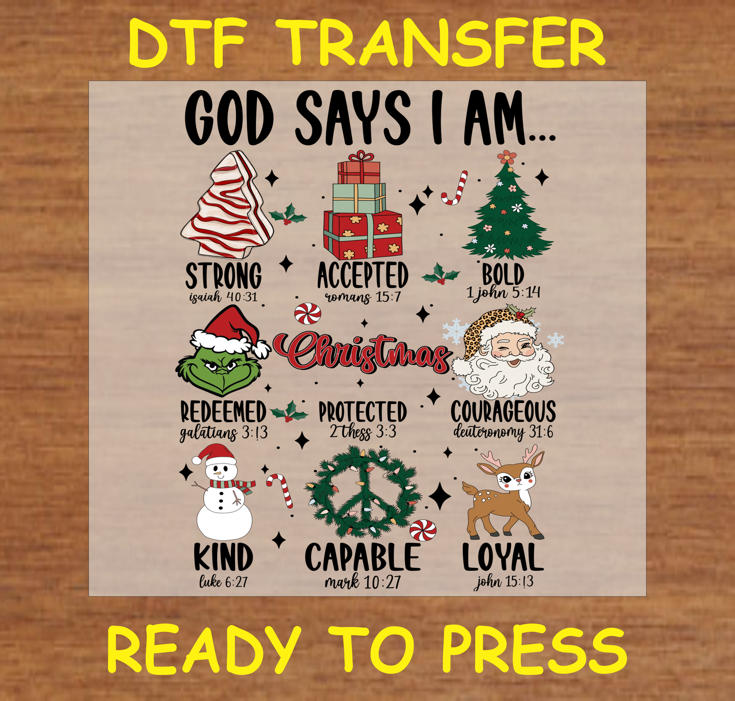 Festive DTF transfer with various Christmas symbols and phrases like "Strong," "Accepted," "Redeemed," and others, paired with Bible verses.