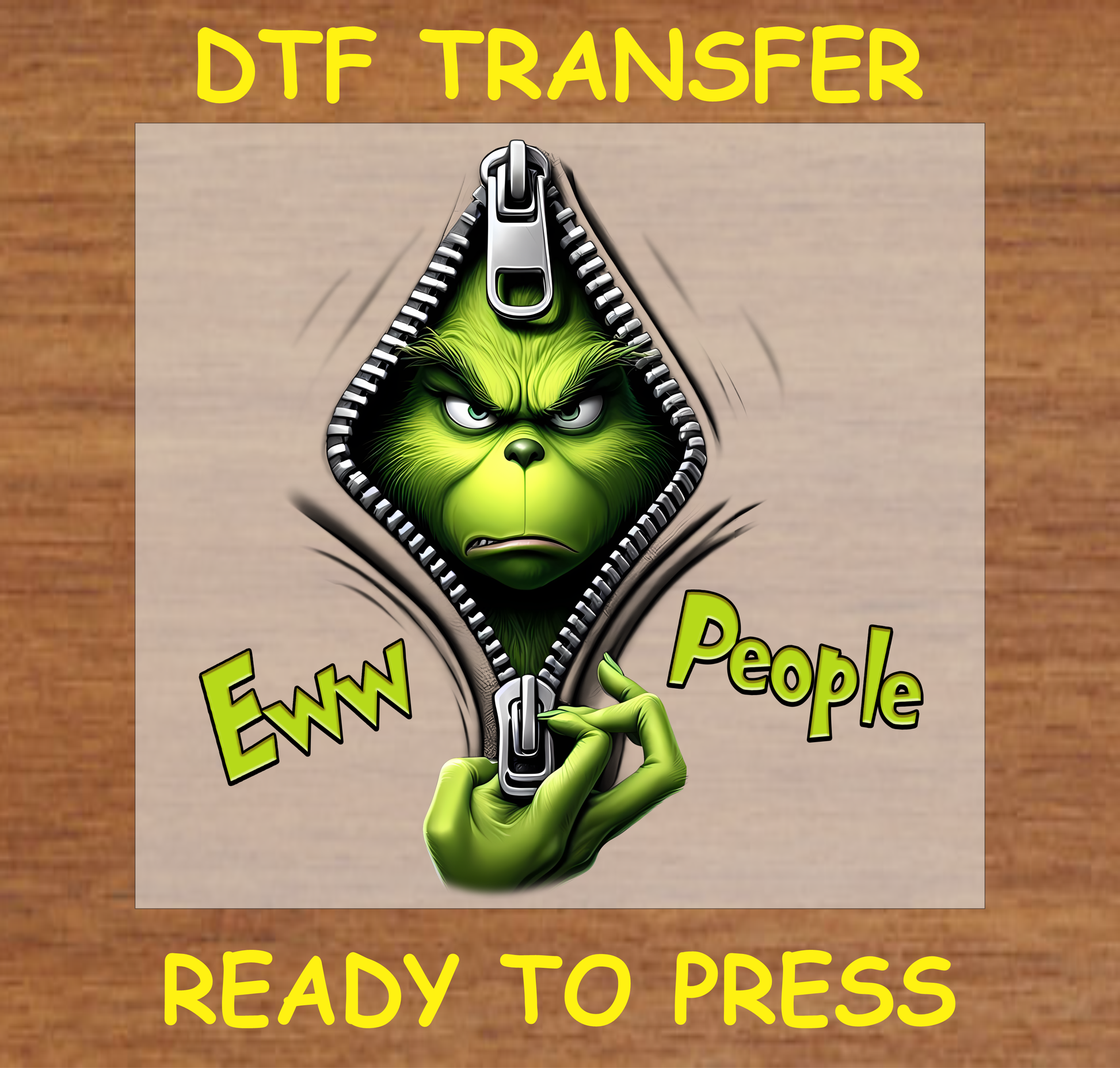 "Eww People DTF Transfer Design Ready to Press with Zipper Effect"