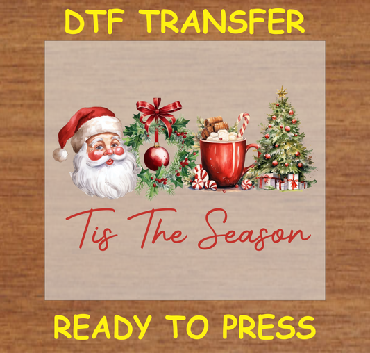 Tis The Season Christmas Dtf Transfer - Ready To Press C147