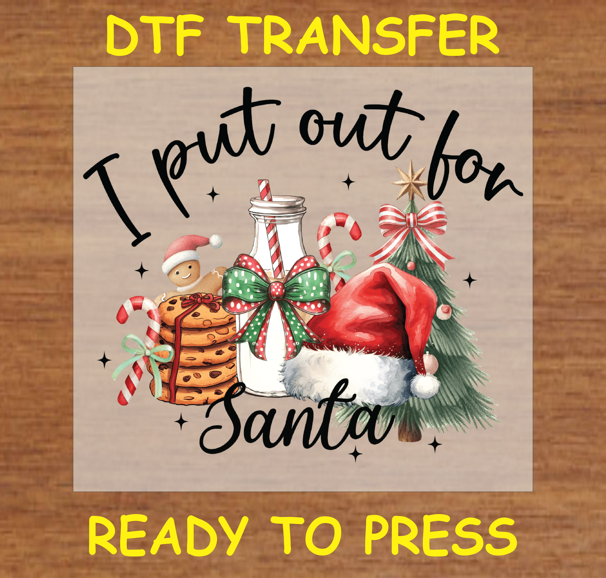 I Put Out For Santa Funny Christmas Dtf Transfer - Ready To Press C149