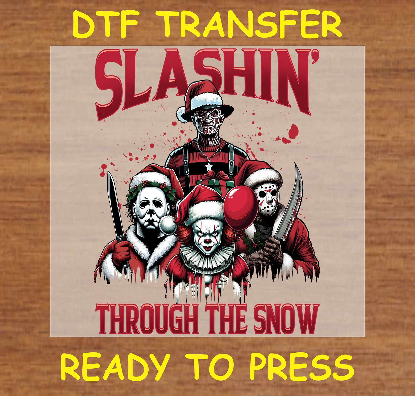 "Slashin' Through the Snow DTF Transfer with horror characters in Christmas attire"