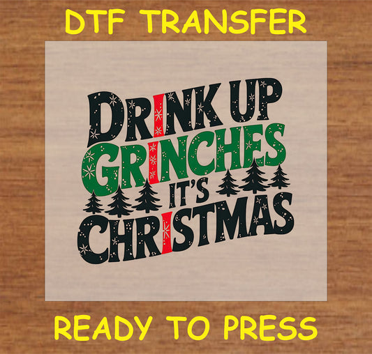 "Drink Up DTF Transfer with festive text and holiday elements for fun Christmas apparel"