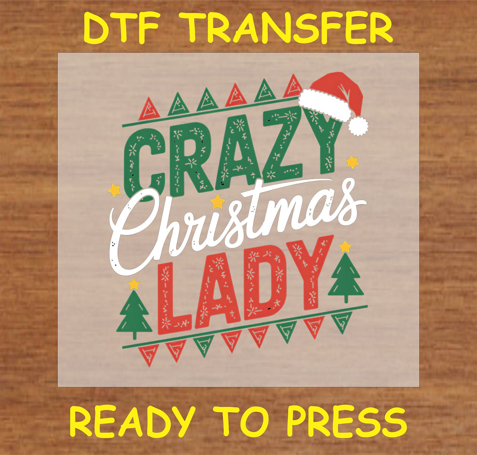 "Crazy Christmas Lady DTF Transfer with festive elements for holiday apparel."