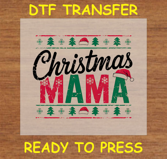 "Christmas MAMA DTF Transfer with festive holiday design elements"