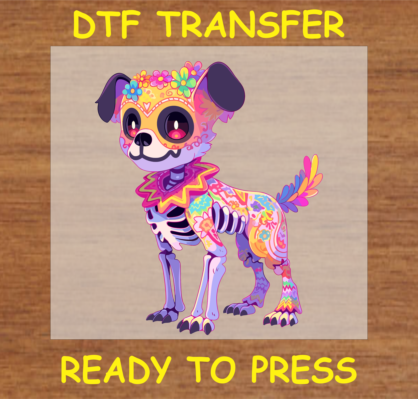 Día de los Muertos DTF transfer featuring a colorful skeleton dog with floral and festive accents